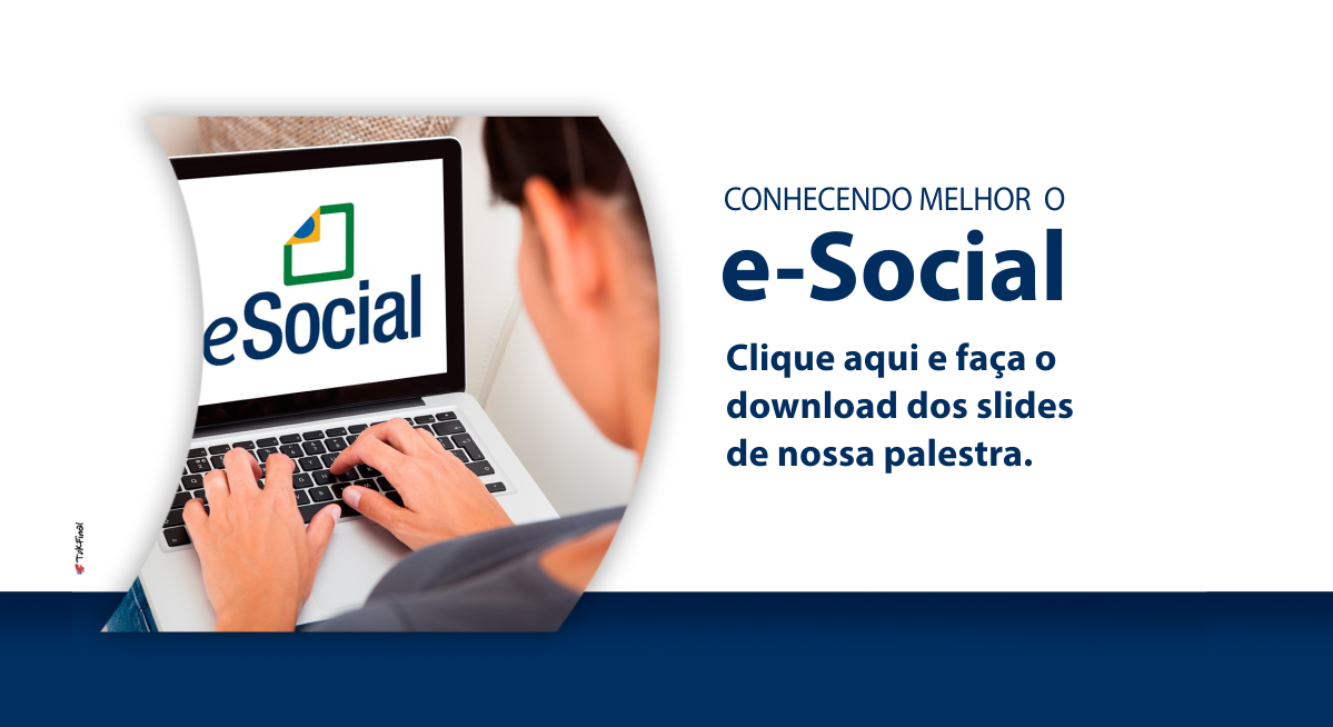 Foto - Palestra e-Social | Download dos Slides