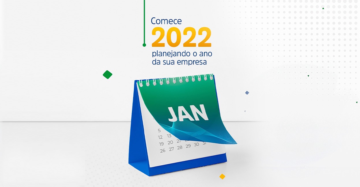 Foto - Comece 2022 planejando o ano de sua empresa!