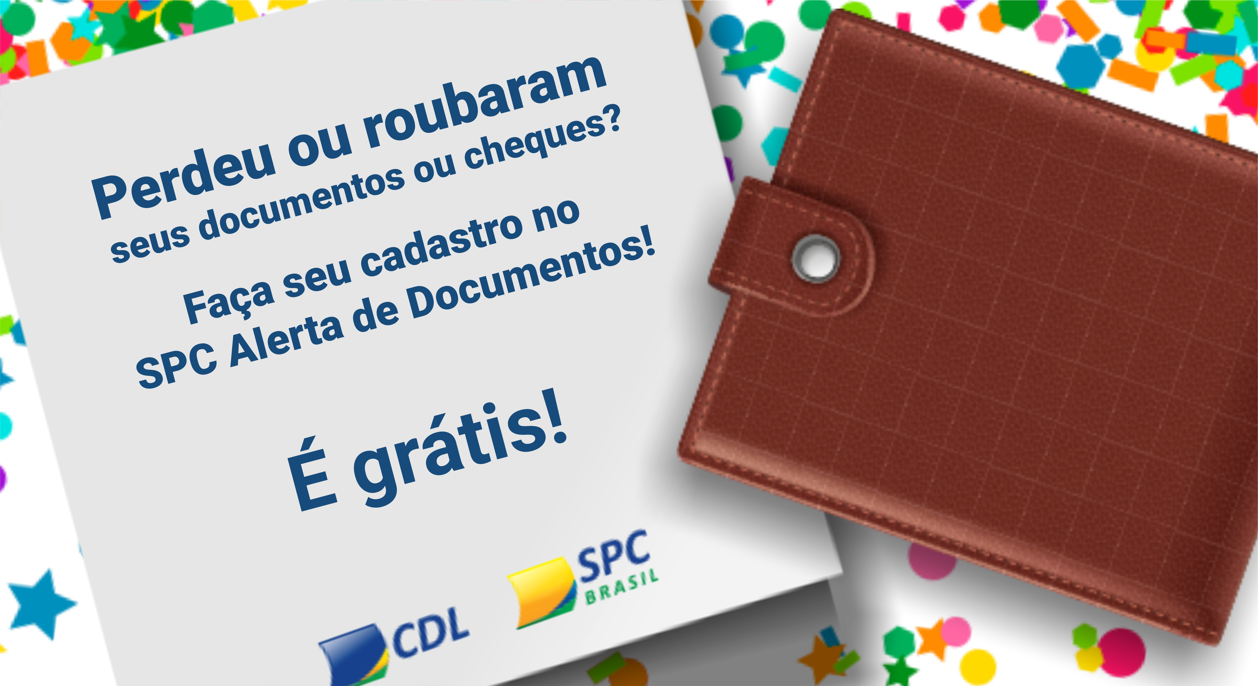 Foto - Perdeu ou roubaram seus documentos? Faça seu SPC Alerta de graça!