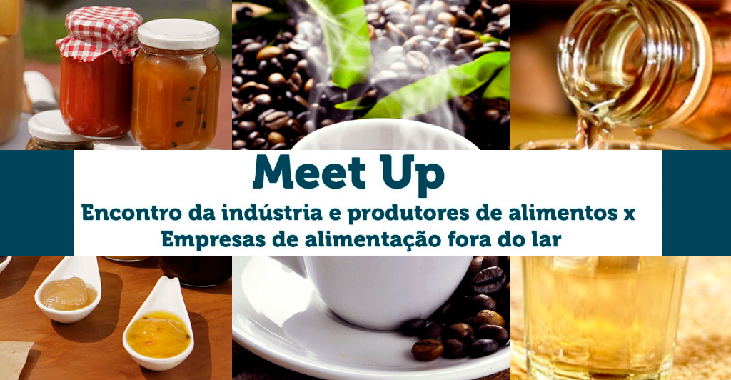 Foto - Participe do Meet Up: Encontro da Indústria e Produtores de Alimentos