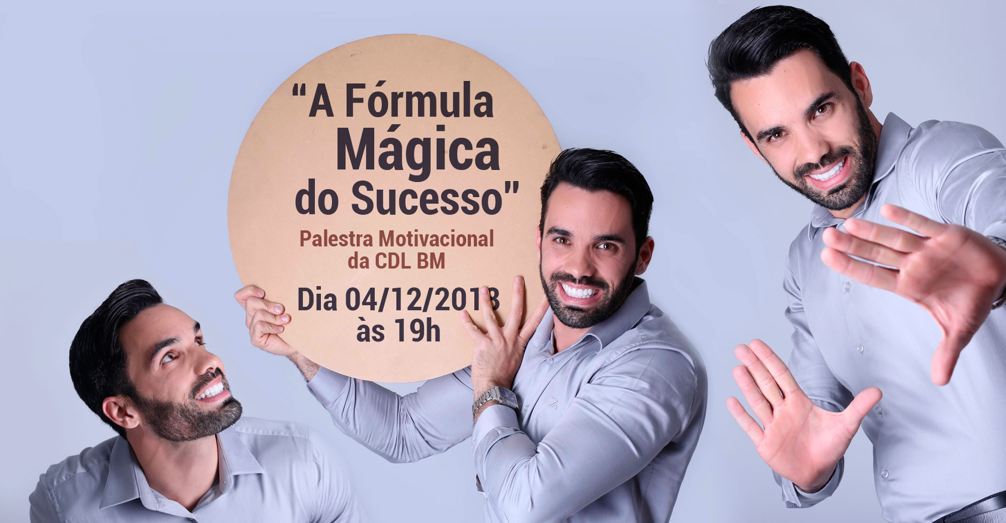 Foto - “A Fórmula Mágica do Sucesso”: uma palestra única, divertida e emocionante na CDL