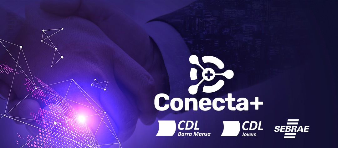 Foto - Conecta+ da CDL Jovem e Sebrae promete inspirar empreendedores em Barra Mansa